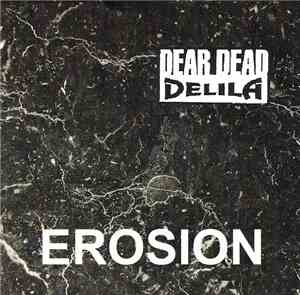 Dear Dead Delila - Erosion