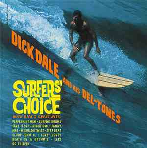 Dick Dale And His Del-Tones - Surfers' Choice