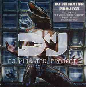 DJ Aligator Project - Payback Time