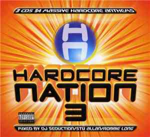 DJ Seduction / Stu Allan / Robbie Long - Hardcore Nation 3