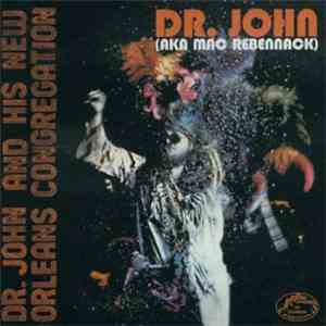 Dr. John - Dr. John And His New Orleans Congregation