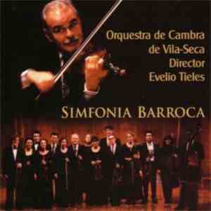 Evelio Tieles, Orquestra de Cambre de Vila-Seca - Simfonia Barroca