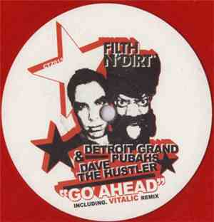 Filth n'Dirt - Go Ahead