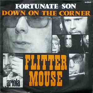 Flitter Mouse - Fortunate Son
