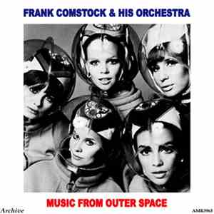Frank Comstock & His Orchestra - Music From Outer Space