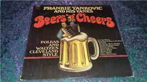 Frankie Yankovic And His Yanks - Beers 'N' Cheers Polkas And Waltzes Clevel ...
