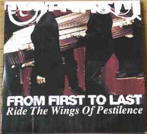 From First To Last - Ride The Wings Of Pestilence