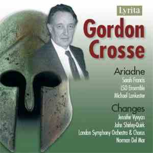 Gordon Crosse - Ariadne - Changes