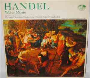 Handel, Chicago Chamber Orchestra, Dieter Kober - Water Music