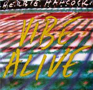 Herbie Hancock - Vibe Alive