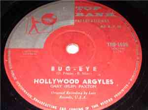 Hollywood Argyles And Gary (Flip) Paxton - Bug-Eye