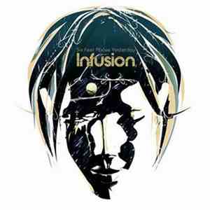 Infusion - Six Feet Above Yesterday