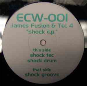 James Fusion & Tec 4 - Shock E.P.