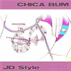 JD Style - Chica Bum