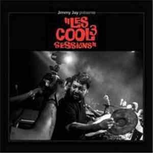 Jimmy Jay - Les Cool Sessions 3