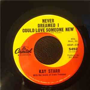 Kay Starr - Never Dreamed I Could Love Someone New