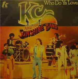 KC & The Sunshine Band - Who Do Ya Love