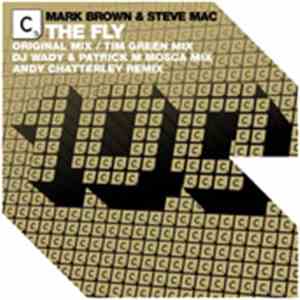 Mark Brown & Steve Mac - The Fly
