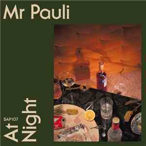 Mr Pauli - At Night