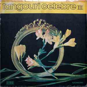 Orchestra Electrecord , Dirijor: Alexandru Imre - Tangouri Celebre III