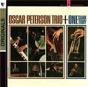 Oscar Peterson Trio / Clark Terry - Oscar Peterson Trio + One Clark Terry