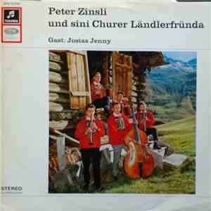 Peter Zinsli Und Sini Churer Ländlerfründa / Schwyzerörgelitrio Peter Zinsl ...
