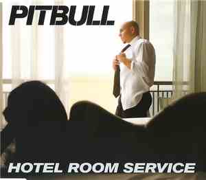 Pitbull - Hotel Room Service