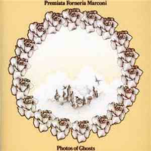 Premiata Forneria Marconi - Photos Of Ghosts