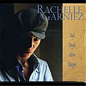 Rachelle Garniez - Sad-Dead-Alive-Happy