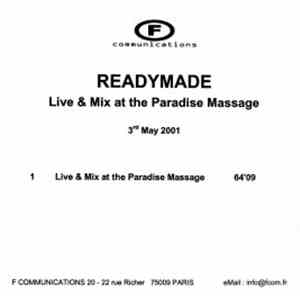 Readymade - Live & Mix At The Paradise Massage