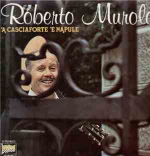 Roberto Murolo - 'A Casciaforte 'E Napule
