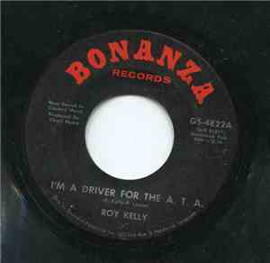 Roy Kelly - I'm A Driver For The A.T.A.