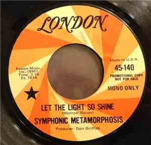 Symphonic Metamorphosis - Let The Light So Shine