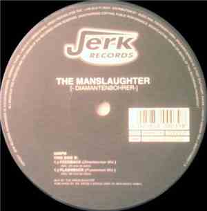 The Manslaughter - Diamantenbohrer