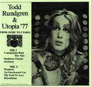 Todd Rundgren & Utopia  - From Here To Utopia