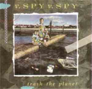 V.Spy V.Spy - Trash The Planet