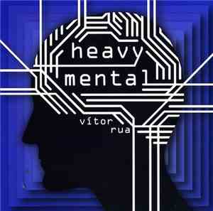 Vítor Rua - Heavy Mental