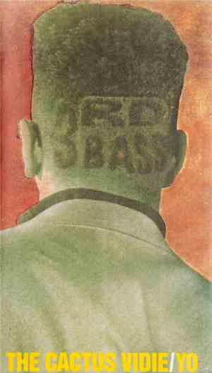 3rd Bass - The Cactus Vidie/Yo