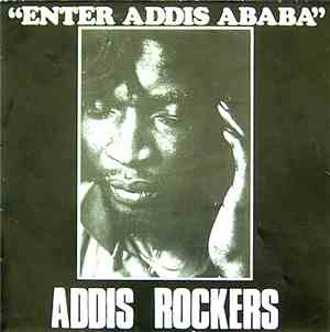 Addis Rockers - Enter Addis Ababa
