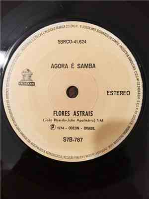 Agora É Samba - Flores Astrais / Meu Sapato Já Furou