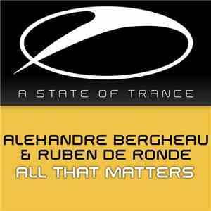 Alexandre Bergheau & Ruben De Ronde - All That Matters