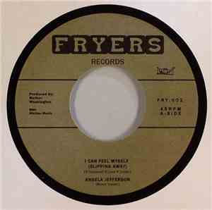 Angela Jefferson / Max Infinity - I Can Feel Myself (Slipping Away) / Love  ...