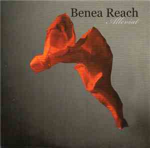 Benea Reach - Alleviat