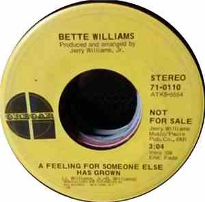 Bette Williams - A Feeling For Someone Else Has Grown