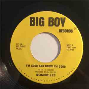 Bonnie Lee - I'm Good And Know I'm Good