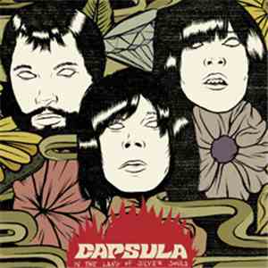 Capsula  - In The Land Of Silver Souls