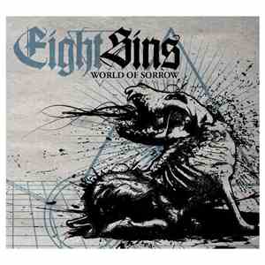 Eight Sins - World Of Sorrow