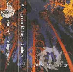 Evergreen Refuge - Embers