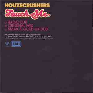 Houzecrushers - Touch Me