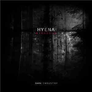 Hyena  - Atrabile